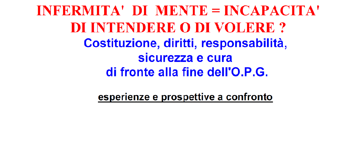 Infermità di mente = Incapacità di intendere o di volere? | AsSostegno